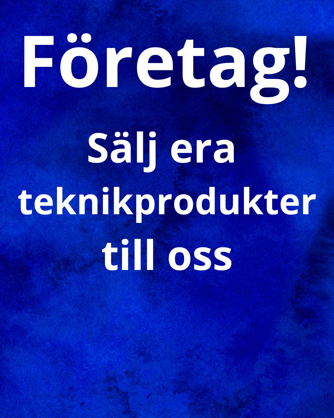 Sälj era begagnade teknikprodukter i stora volymer till Teknikcentralen