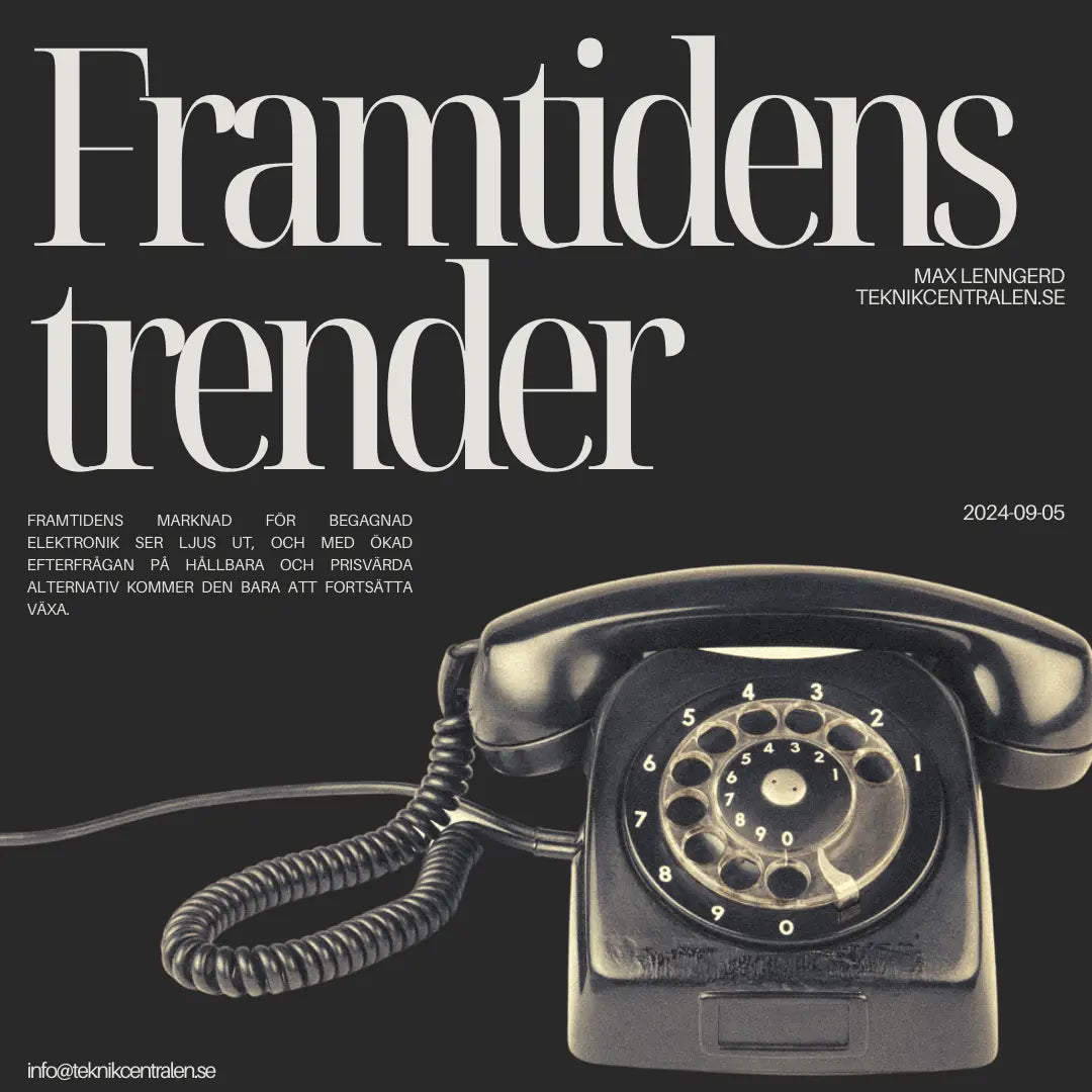 En blick på framtidens trender inom begagnad elektronik: Vad väntar oss? Teknikcentralen